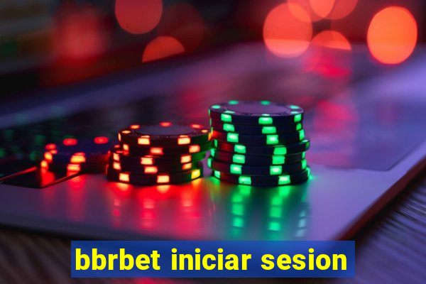 bbrbet iniciar sesion